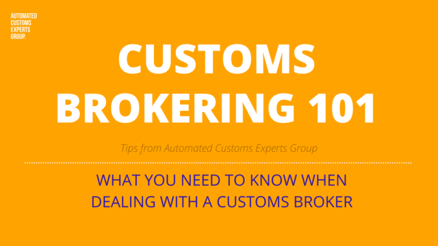 what you need to know when dealing with a customs broker